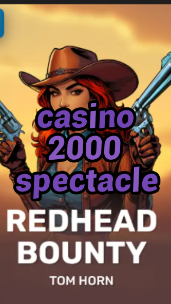 casino 2000 spectacle-w4cy2mdjlx2bf.com